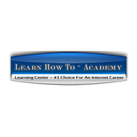 Learn How To Academy – Zero Experience Required!